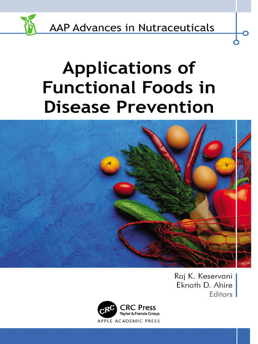 Title details for Applications of Functional Foods in Disease Prevention by Raj K. Keservani - Wait list